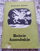 FRANCISZEK SĘDZICKI - BAŚNIE KASZUBSKIE