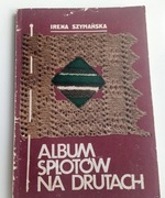 Album splotów na drutach Szymańska