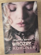 Wróżby z koronek Brunonia Barry