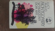 Lucy Maud Montgomery – Wymarzony dom Ani
