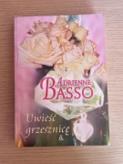 Uwieść grzesznicę - Adrienne Basso