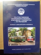 POLITYKA TABOROWA W KOM. MIEJSKIEJ - STAN OBECNY I PERSPEK. NA PRZYSZ.