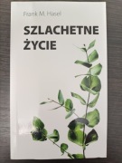 Szlachetne życie