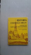 Historia cudownego obrazu najświętszej Maryi Panny Częstochowskiej