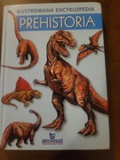 Ilustrowana encyklopedia PREHISTORIA
