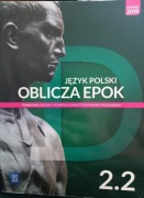 Oblicza epok 2.2 Podręcznik dla liceum i technikum. Zakres podst i rozsz.