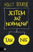 Jestem już normalna?