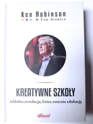 Kreatywne szkoły (oddolna rewolucja...) - Ken Robinson
