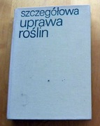 Szczegółowa uprawa roślin pod redakcją Jerzego Hersego