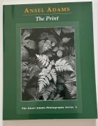 Ansel Adams The Print