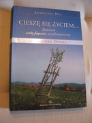 Cieszę się życiem -Agnieszka Dul
