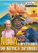 Nela mała reporterka i wyprawa do serca dżungli