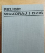 Religie wczoraj i dziś, J.Keller i inni