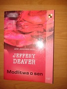 Modlitwa o sen - thriller psychologiczno-kryminalny - Jeffery Deaver