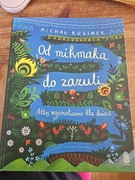 Michał Rusinek, Od mikmaka do zazuli