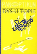 Panoptikum Nr 9 (16) 2010 Dys(u)topie