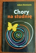 Chory na studnię - A. Ziemianin