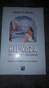 Hipnoza. Teoria, praktyka, zastosowanie.
