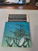 Medioznawstwo Teksty, instytucje i odbiorcy  Andrew Willis, Lisa Taylor
