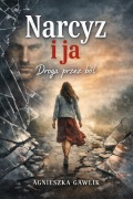 KSIAŻKA NARCYZ I JA DROGA PRZEZ BÓL 