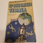 J. Broszkiewicz- Ci z Dziesiątego Tysiaca