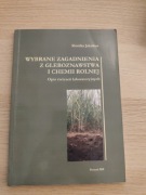 Wybrane zagadnienia z gleboznawstwa i chemii rolnej Monika Jakubus