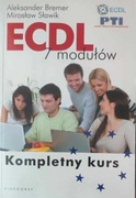 ECDL 7 modułów Kompletny kurs Bremer Aleksander