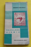 Karłowicz Edward: Najdalsza ziemia. (Nowa Zelandia). 1971 r.