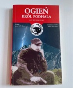 Ogień Król Podhala Jan Szczerkowski
