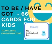 HAVE GOT i TO BE - cards for kids