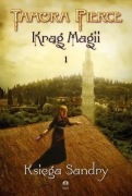Księga Sandry (Krąg Magii Tom 1) - Tamora Pierce | Nowa! | Fantasy