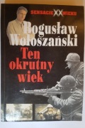 Ten okrutny wiek - Wołoszański 