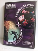 DVD TRIBUTE TO JOHN COLTRANE - LIVE UNDER THE SKY; A TRIBUTE TO BILL EVANS