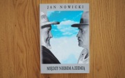 Jan Nowicki, Między niebem a ziemią