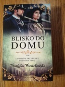 Blisko do domu * Weronika Wierzchowska
