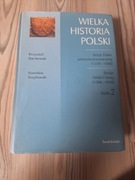 Wielka historia Polski tom 2 Baczkowski Krzysztof, Grzybowski Stanisław