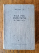 Matematyka Rachunek różniczkowy i całkowy Franciszek Leja 