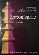 Zarządzanie Teoria i praktyka Andrzej K. Koźmiński, Włodzimierz Piotrowski