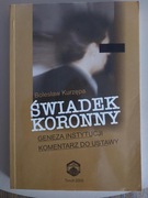 Świadek koronny, geneza/komentarz, Bolesław Kurzępa, książka, prawo, unikat