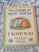 Guess how much I love you S. McBratney