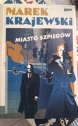 Marek Krajewski, Miasto Szpiegów 