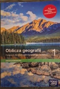 Oblicza geografii. Podręcznik dla liceum ogólnokszt. i technik.1 Zakr podst