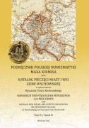 Podręcznik polskiej numizmatyki i katalog pieczęci Ziemi Wschowskiej
