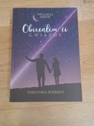 Obiecałem ci gwiazdy Weronika Schmidt