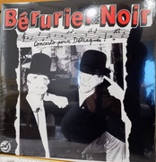 BERURIER NOIR – Concerto Pour Détraqués