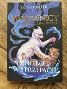 Wojownicy Niebo w Strzępach Erin Hunter 