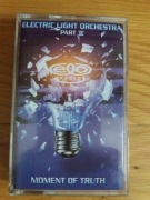 Kaseta E.L.O.  Part II  Moment of Truth 