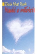 Nauki o miłości - Thich Nhat Hanh