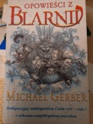 OPOWIEŚCI Z BLARNII.MICHAEL GERBER, MAG 2006