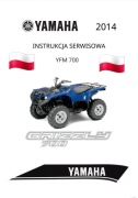 INSTRUKCJA NAPRAW YAMAHA YFM 700 GRIZZLY 700 2014r SERWISOWKA j.POLSKI